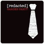 [redacted]: Garden Party (2015)