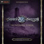 Sword and Sorcery: Unending Hunger – The Infernal Tower