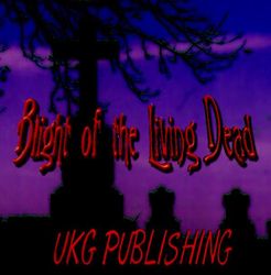 Blight of the Living Dead