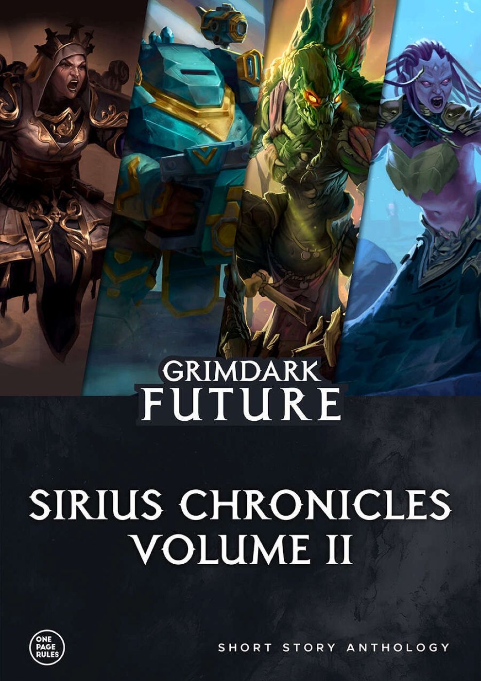 Grimdark Future: Sirius Chronicles – Volume II