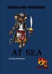 RPG Item: Woodland Warriors at Sea