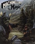 RPG Item: Machineguns & Magic