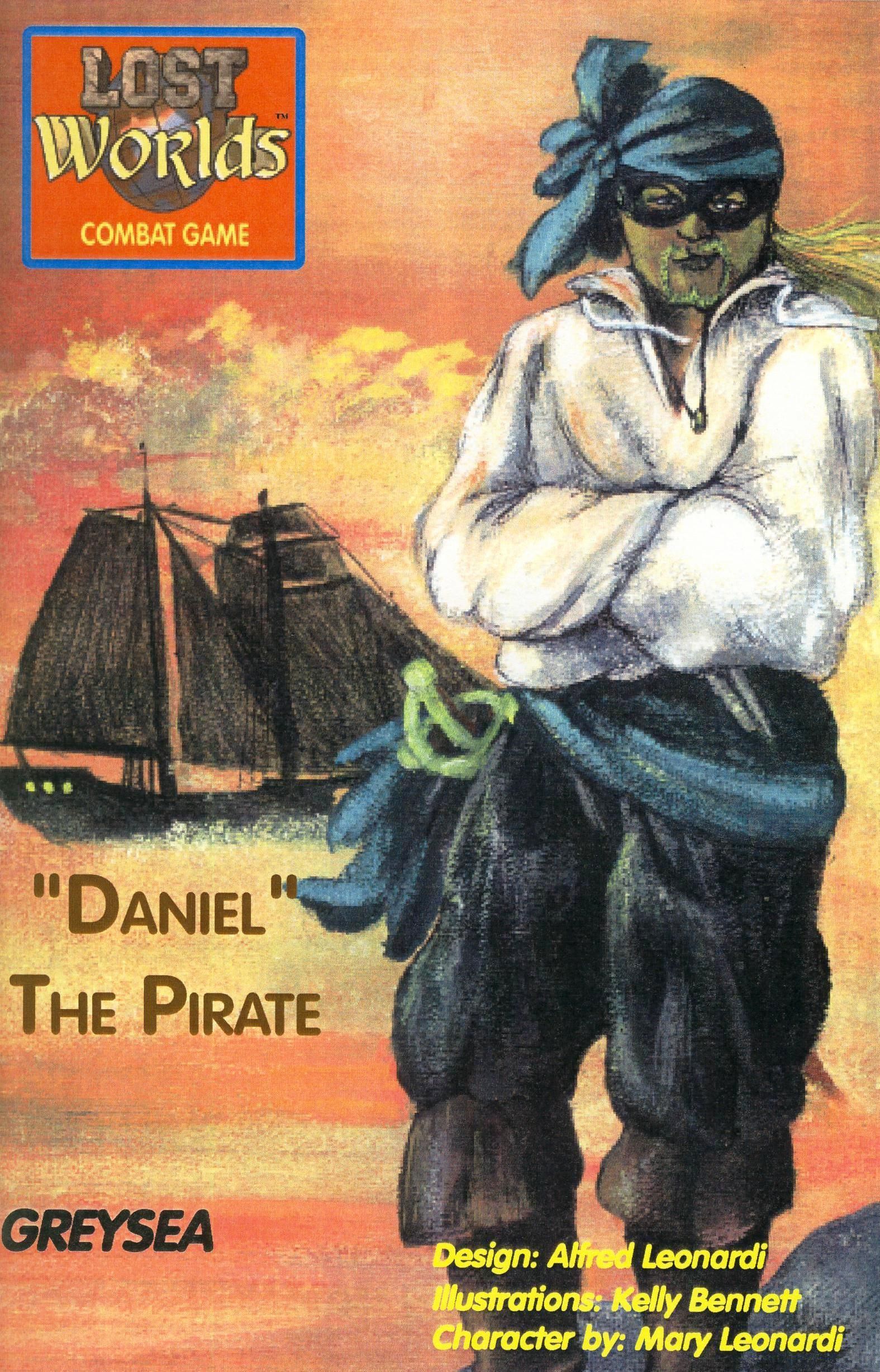Lost Worlds: "Daniel" the Pirate