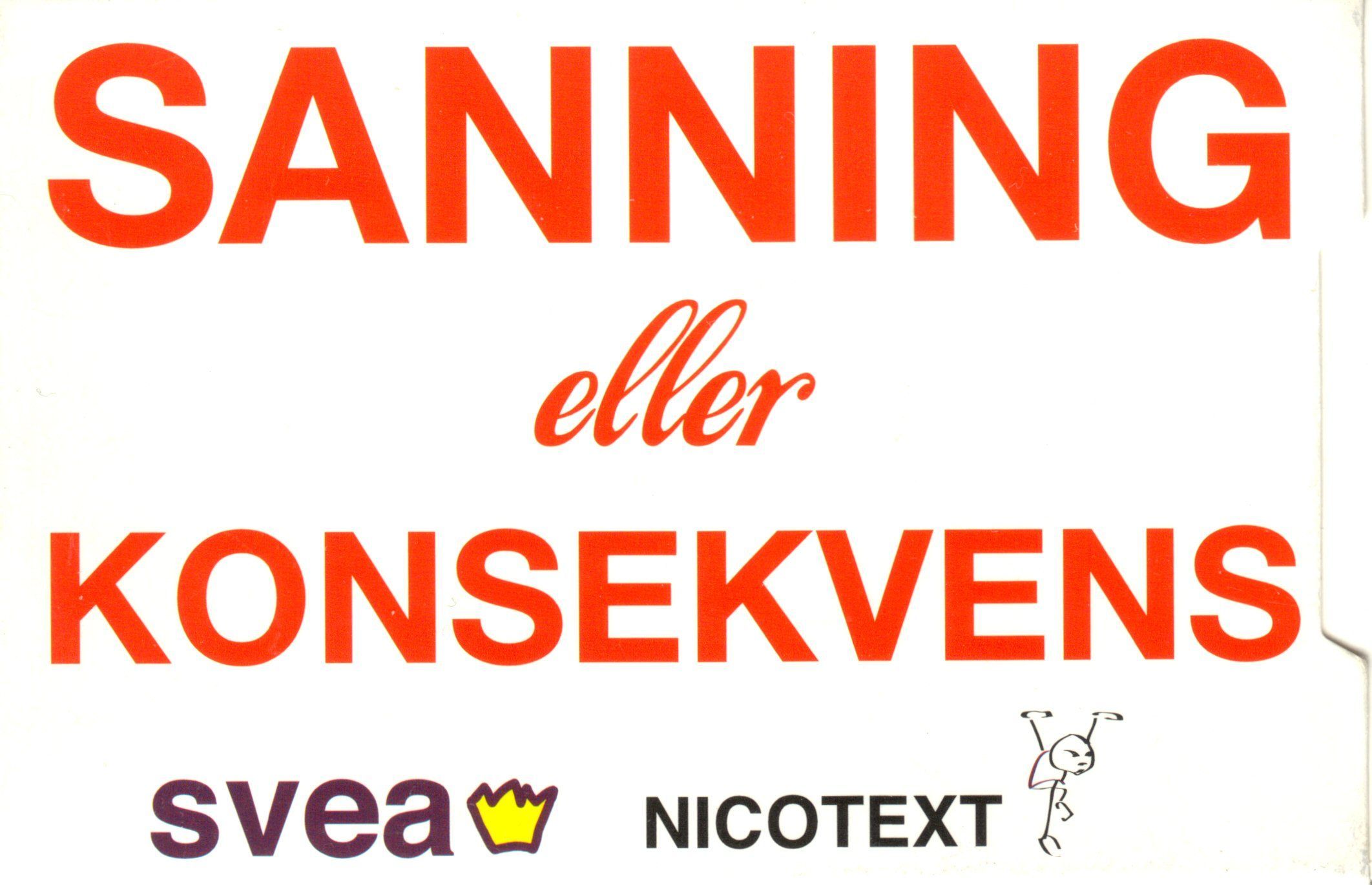 Sanning eller Konsekvens