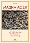 Magna Acies! Fast "battle size" rules for 3D wargame in the Ancient age