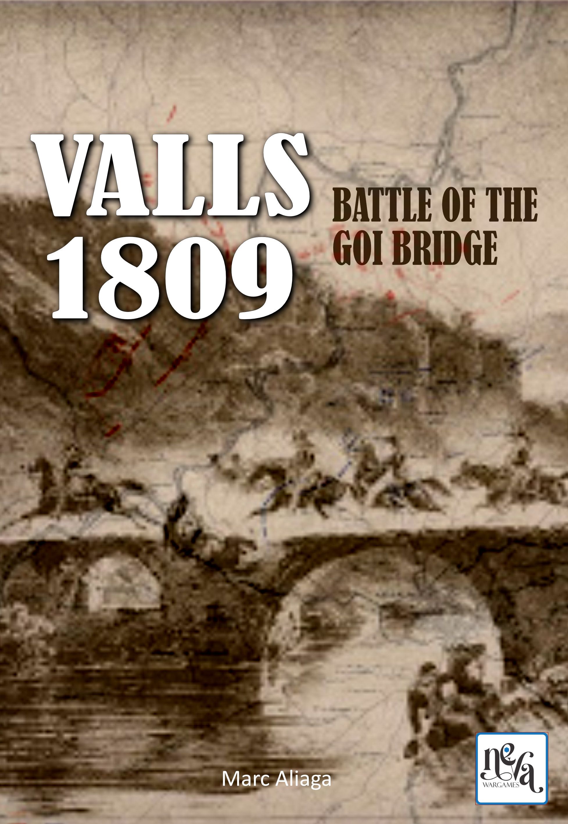Valls 1809: Battle of the Goi Bridge