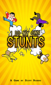 I Do My Own Stunts