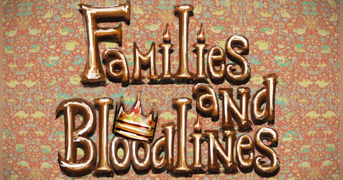Families and Bloodlines Board Game BoardGameGeek