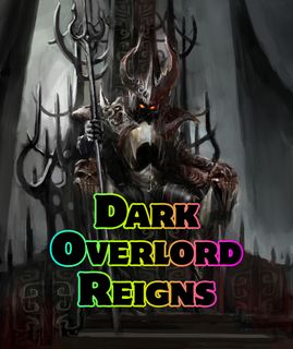 Dark Overlord Reigns