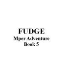 RPG Item: Fudge Mper Adventure Book 5