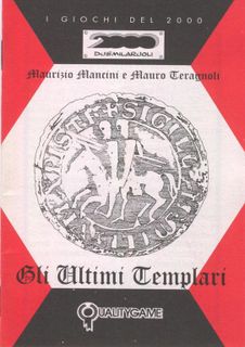 I Giochi del 2000: Gli Ultimi Templari