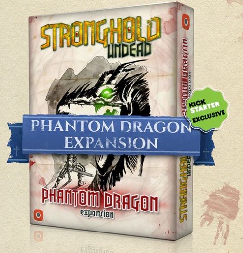 Stronghold: Undead (Second Edition) – Phantom Dragon Expansion