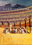 RPG Item: LightBearers RPG: Luceat Lux Vestra! - Core Book