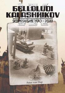 BelloLudi: Kalashnikov – Skirmish Game 1970-20XX