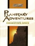 RPG Item: Planetary Adventures Volume 1: Federation Space