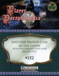 RPG Item: Player Paraphernalia #152: Another Broken Link in the Chain, New Unchained Sorcerer Archetypes