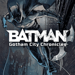Batman: Gotham City Chronicles (English)