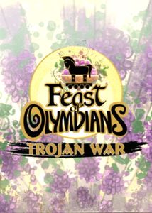 Feast of Olympians: Trojan War