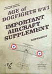 Age of Dogfights WWI: Important Aircraft Supplement