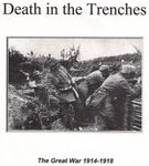 Board Game: Death in the Trenches: The Great War, 1914-1918