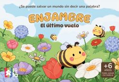Enjambre: El último vuelo