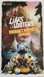 Liars & Looters: Market Mayhem