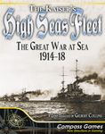 The Kaiser&#039;s High Seas Fleet: The Great War at Sea 1914-18