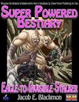 RPG Item: Super Powered Bestiary 4: Eagle to Invisible Stalker
