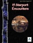 RPG Item: 15 Starport Encounters