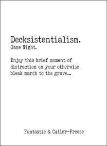 Decksistentialism: Game Night