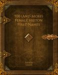 RPG Item: 100 (And More) Female Breton First Names