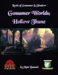 RPG Item: Gossamer Worlds: Hollow Thune