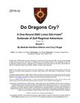 RPG Item: ZEFI6-02: Do Dragons Cry?