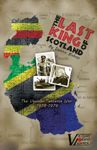 The Last King of Scotland: The Uganda-Tanzania War 1978-1979