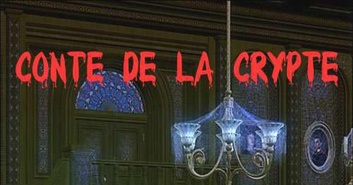Les Conte De La Crypte Streaming Vf