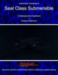 RPG Item: Vehicle Book Submarines 3: Seal Class Submersible