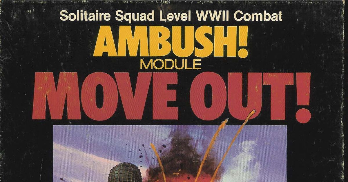 最適な価格 Ambush!: Move Out! | Board Game | BoardGameGeek シミュレーションゲーム