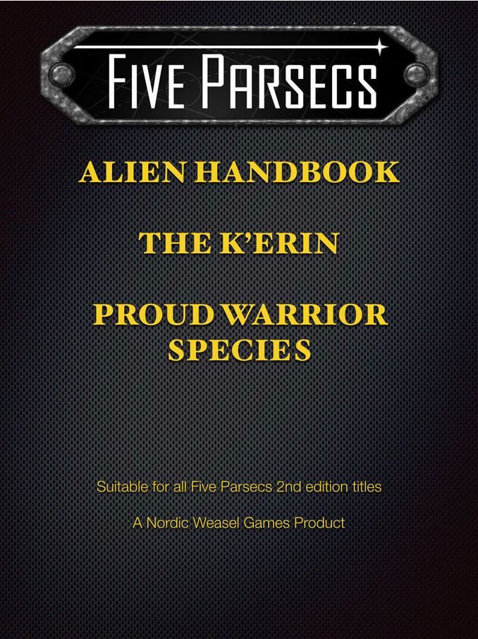 Five Parsecs: Alien Handbook – The K&#039;Erin: Proud Warrior Species