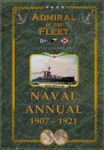 Admiral of the Fleet: Naval Annual 1907-1921