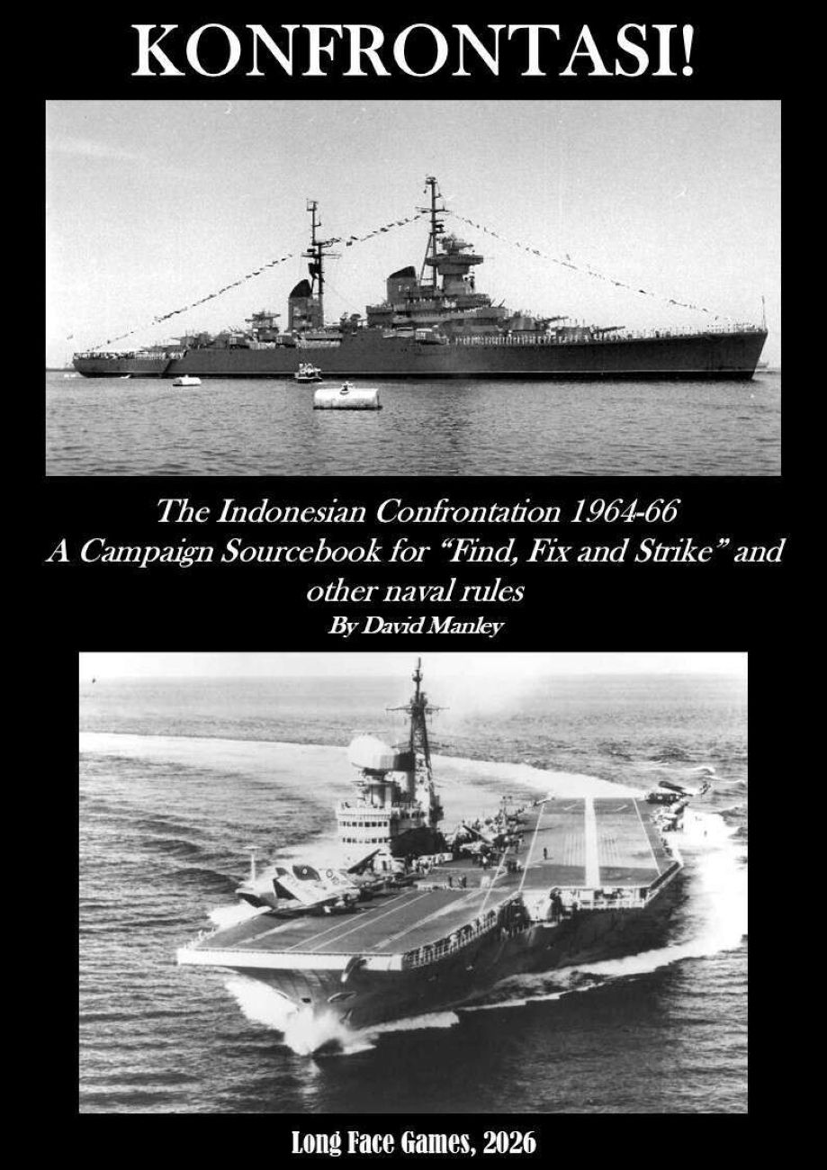 Konfrontasi! The Indonesian Confrontation 1964-66