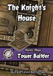 RPG Item: Heroic Maps Tower Builder: The Knight's House