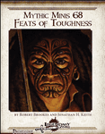 RPG Item: Mythic Minis 068: Feats of Toughness