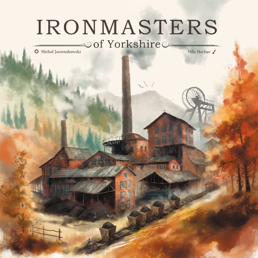 Ironmasters of Yorkshire