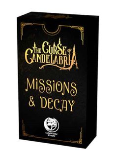 The Curse of Candelabria: Missions and Decay