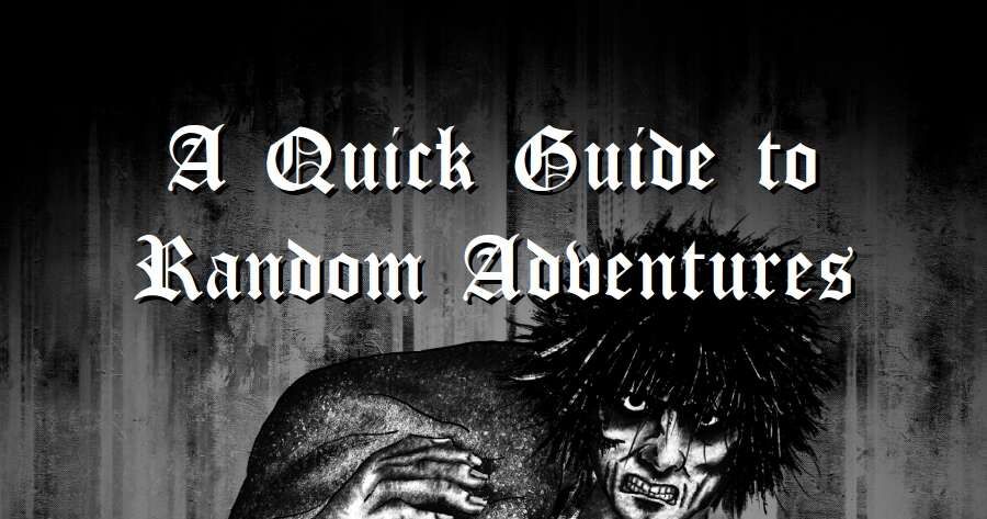 A Quick Guide to Random Adventures | RPG Item | RPGGeek