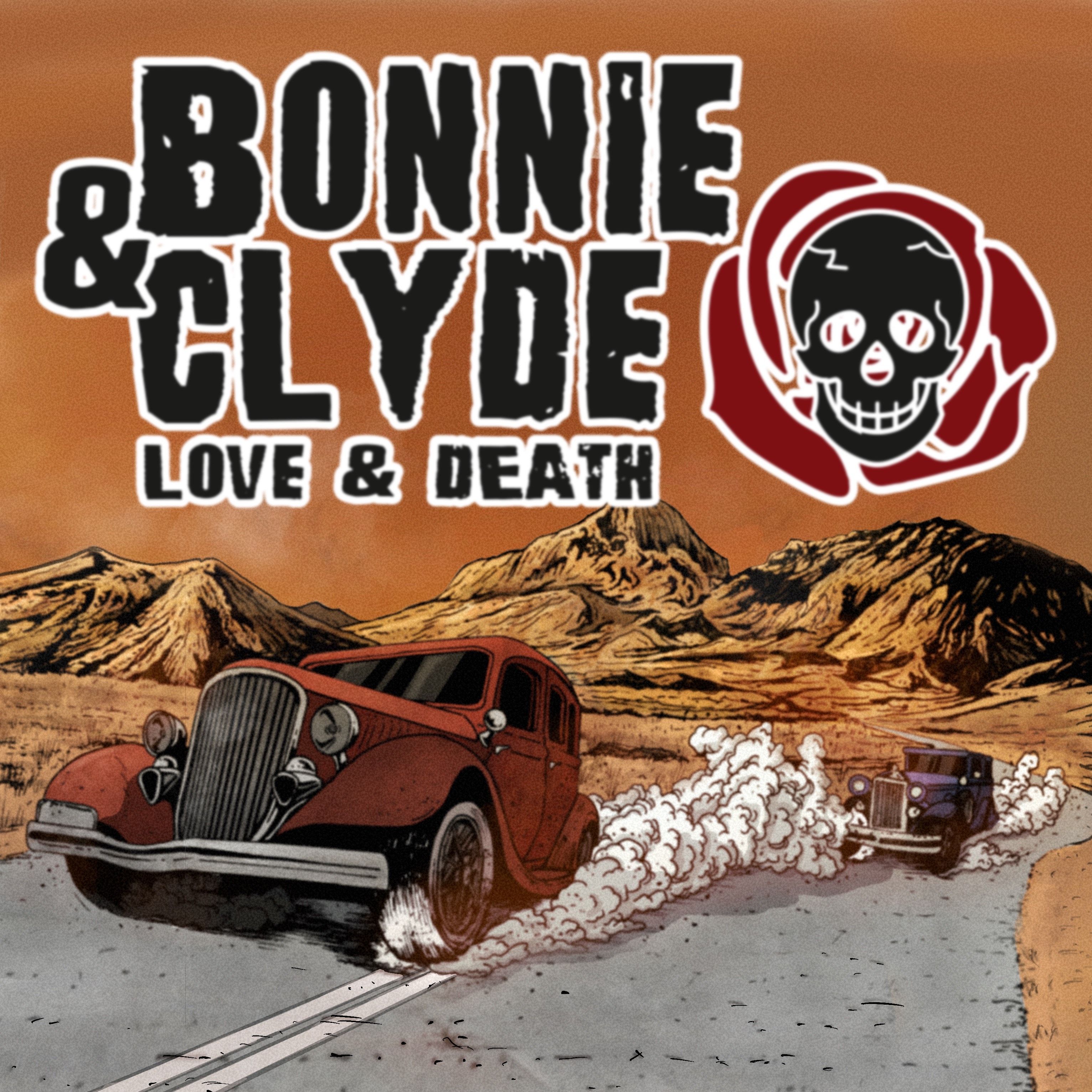 Cover art for Bonnie and Clyde, Love and Death