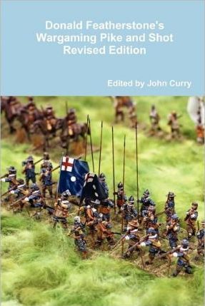 Donald Featherstone's Wargaming Pike and Shot Revised Edition box art