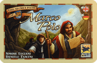 Auf den Spuren von Marco Polo: Die Geheimwege des Marco Polo