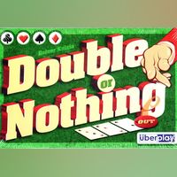 Double or Nothing
