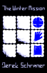 The Winter Mission: A Break System Gamebook